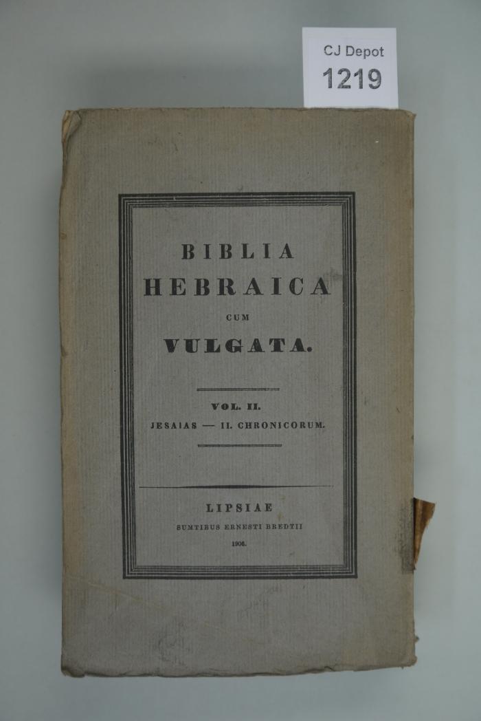  Biblia Herbaica cum Vulgata. Vol. II. Jeaias - II. Chronicorum. [= Hebräische Bibel mit Vulgata. Band II. Jesajas - II. Chroniken] (1906)