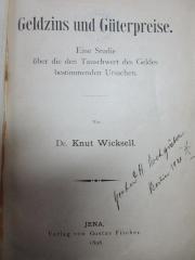 10 D 197 : Geldzins und Güterpreise : eine Studie über die den Tauschwert des Geldes bestimmenden Ursachen (1898)