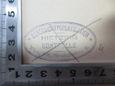 - (Unterrichtsorganisation Hietzing), Stempel: Name; 'Unterrichtsorganisation 
Hietzing
Kontrolle
Wien, XIII., Missindorfstr. 9.'. ;10 D 203 : Karl und Jenny Marx : ein Lebensweg (1933)