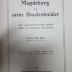 4’ 16 H 297 : Magdeburg und seine Baudenkmäler : eine baugeschichtliche Studie, zugleich Führer zu Magdeburgs alten Bauten (1902)