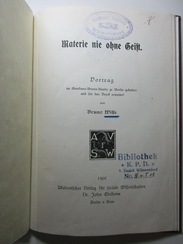 4 G 265 : Materie nie ohne Geist : Vortrag im Giordano-Bruno-Bunde zu Berlin gehalten und für den Druck erweitert (1901)