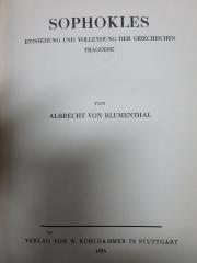 18 K 41 : Sophokles : Entstehung und Vollendung der griechischen Tragödie (1936)