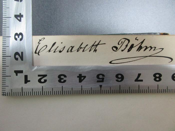 - (Böhm, Elisabeth), Von Hand: Autogramm; 'Elisabeth Böhm'. ;2 L 68-1/2 : Gedichte (1868)