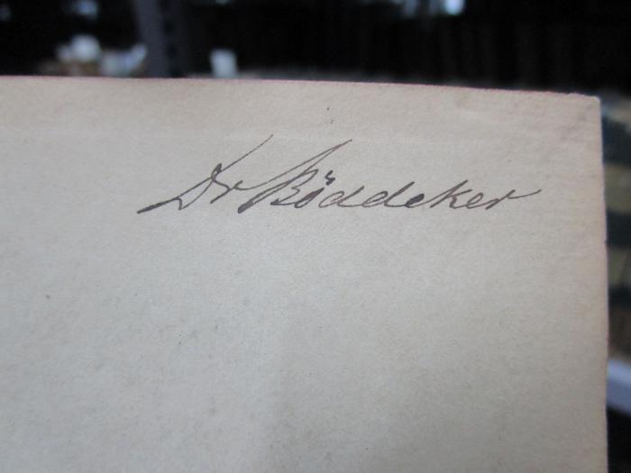  Attisches Museum (1802);- (Böadeker[?], [?]), Von Hand: Autogramm, Berufsangabe/Titel/Branche, Name; 'Dr Böadeker'. 