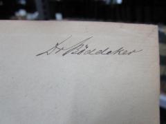 - (Böadeker[?], [?]), Von Hand: Autogramm, Berufsangabe/Titel/Branche, Name; 'Dr Böadeker'. 