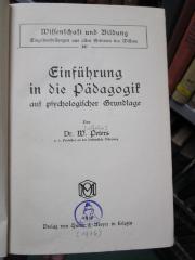 XV 2562 2.Ex.: Einführung in die Pädagogik auf psychologischer Grundlage ([1916])