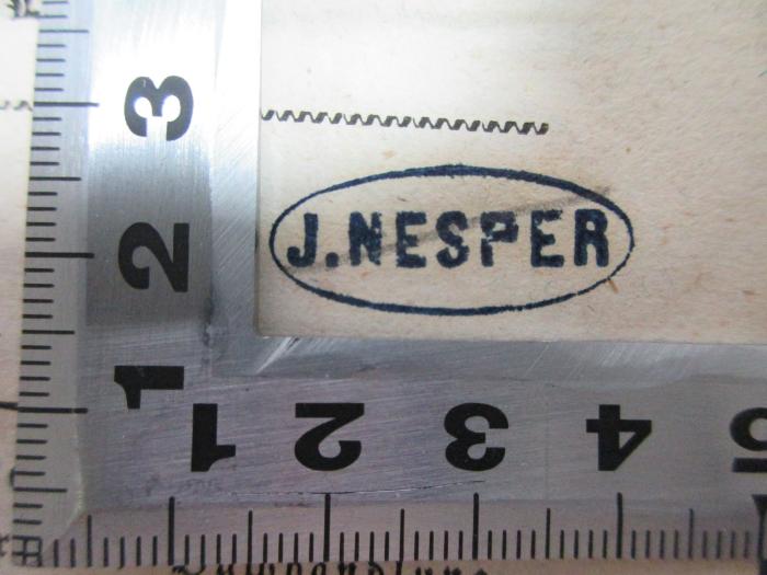 - (Nesper, J.), Stempel: Name; 'J. Nesper'. ;2 L 35&lt;5&gt;-1 : Englische und schottische Lieder (1824)