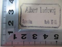- (Ludewig, Albert), Stempel: Name, Ortsangabe, Nummer; 'Albert Ludewig
Spandau Abth. 12-13'. 