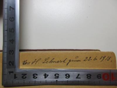 - (Lehnert, H.), Von Hand: Name, Datum, Widmung, Notiz; 'Von H. Lehnert zum 22.6.1913.'. ;3 K 7&lt;2&gt; : Reden und Vorträge (1902)
