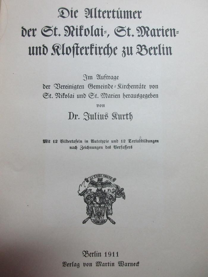 17 H 9 : Die Altertümer der St. Nikolai-, St. Marien- und Klosterkirche zu Berlin (1911)