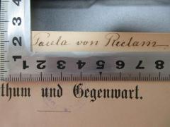 - (Reclam, Paula von), Von Hand: Autogramm; 'Paula von Reclam.'. 