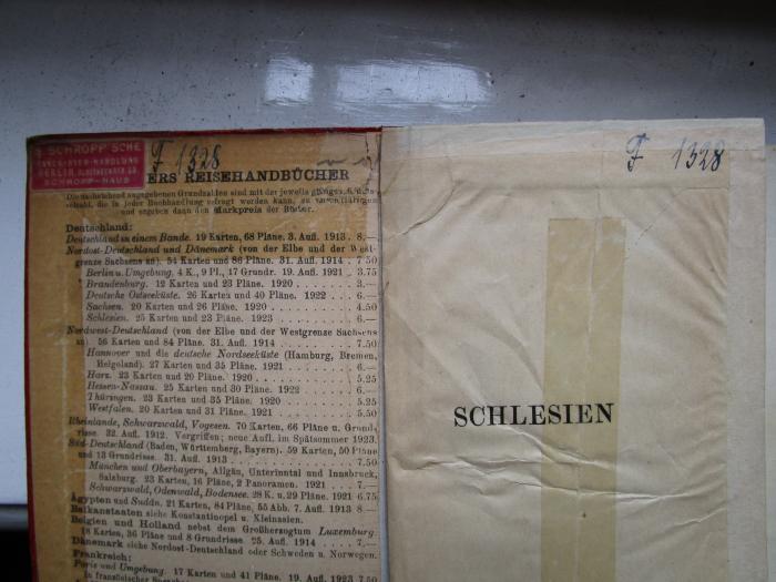 56 / 16079 (Simon Schropp und Comp. in Berlin), Etikett: Buchhändler; 'S. Schropp'sche
Landkarten-Handlung
Berlin Dorotheenstr. 53
Schropp-Haus'. ;Erd 417 1b: Schlesien: Riesengebirge. Grafschaft Glatz. (1923);56 / 16079 (unbekannt), Von Hand: Nummer; 'F1328'. 