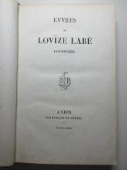 15 N 355 : Œuvres de Lovïse Labé Lionnoize (1824)