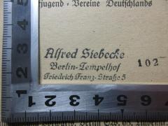 - (Siebecke, Alfred), Stempel: Name, Ortsangabe, Nummer; 'Alfred Siebecke
Berlin-Tempelhof
Friedrich Franz-Straße 5

102'. 