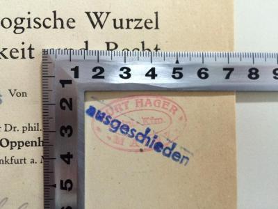 G3 OPP 1 : Die psychologische Wurzel von Sittlichkeit und Recht (1921);- (Hager, Kurt), Stempel: Name, Berufsangabe/Titel/Branche, Ortsangabe; 'Kurt Hager Mainz, Dipl.-Kfm.'. 