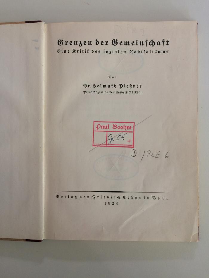 D PLE 6 (ausgeschieden) : Grenzen der Gemeinschaft. Eine Kritik des sozialen Radikalismus (1924)