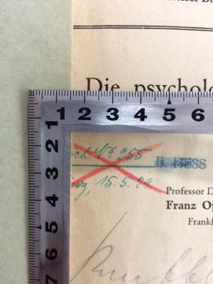G3 OPP 1 : Die psychologische Wurzel von Sittlichkeit und Recht (1921);- (Hager, Kurt), Von Hand: Nummer, Datum, Ortsangabe; 'Buch No 255
------------------
Mainz, 15.5.29'. 
