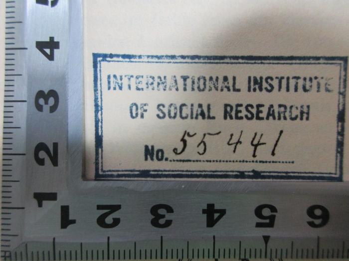 5 D 451<a> : Der Kampf um den internationalen Handel (1935)</a>;- (International Institute of Social Research), Stempel: Name, Exemplarnummer; 'International Institute 
of social research
No. 55441[hanschriftlich]'. 