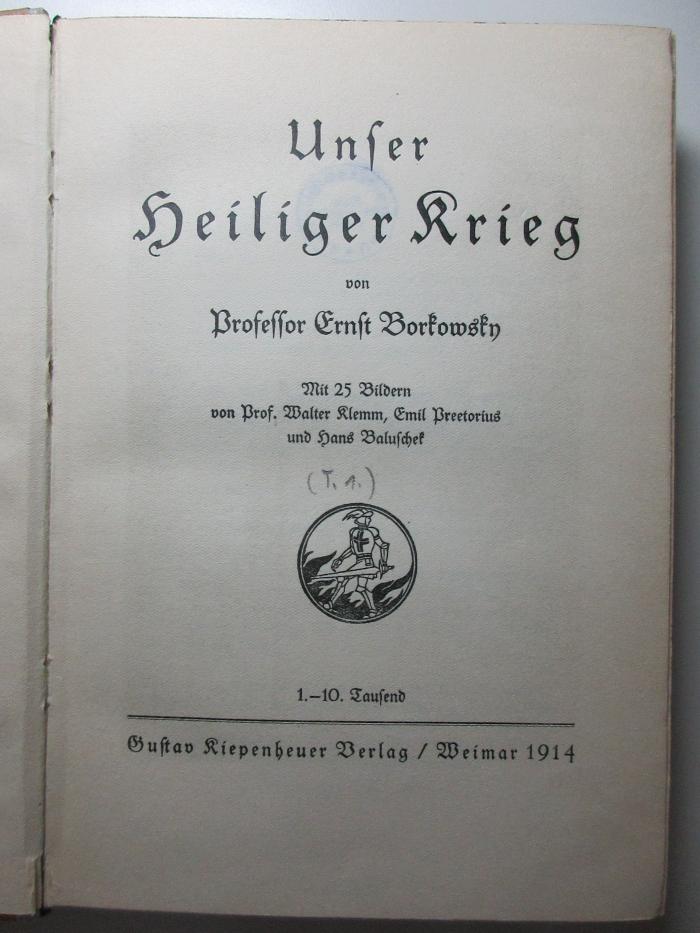 4 E 155-1 : Unser heiliger Krieg (1914)