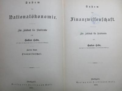 5 D 459-2 : System der Finanzwissenschaft : ein Lesebuch für Studirende (1889)