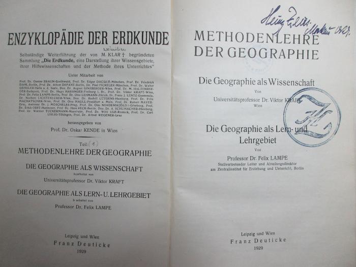 7 E 19-1 : Methodenlehre der Geographie. Die Geographie als Wissenschaft. Die Geographie als Lern- und Lehrgebiet (1929)