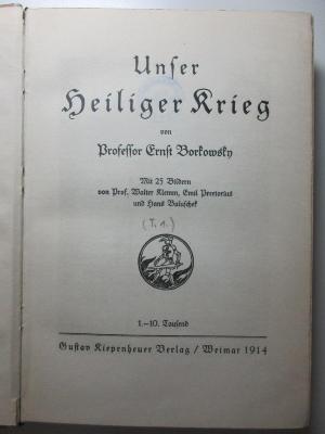 4 E 155-1 : Unser heiliger Krieg (1914)