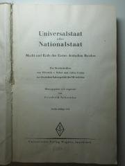 16 F 309&lt;2&gt; : Universalstaat oder Nationalstaat : Macht und Ende des Ersten deutschen Reiches : die Streitschriften zur deutschen Kaiserpolitik des Mittelalters (1943)