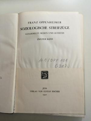 A1 / OPP 101 / Bd. 2 (ausgesch : Soziologische Streifzüge. Gesammelte Reden und Aufsätze. (1927)