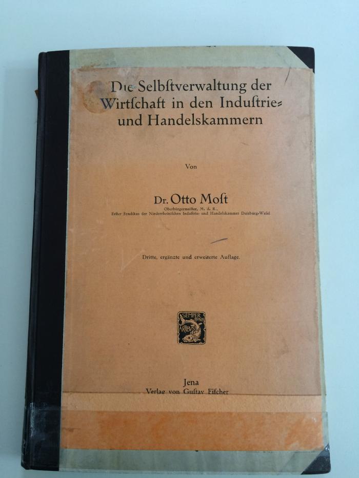 G 2 MOS2 (ausgeschieden) : Die Selbstverwaltung der Wirtschaft in den Industrie und Handelskammern (1927)