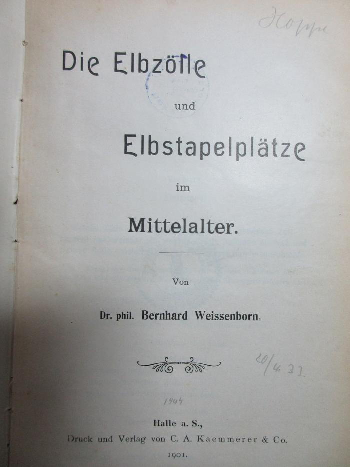 6 D 414 : Die Elbzölle und Elbstapelplätze im Mittelalter (1901)