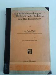 G 2 MOS2 (ausgeschieden) : Die Selbstverwaltung der Wirtschaft in den Industrie und Handelskammern (1927)