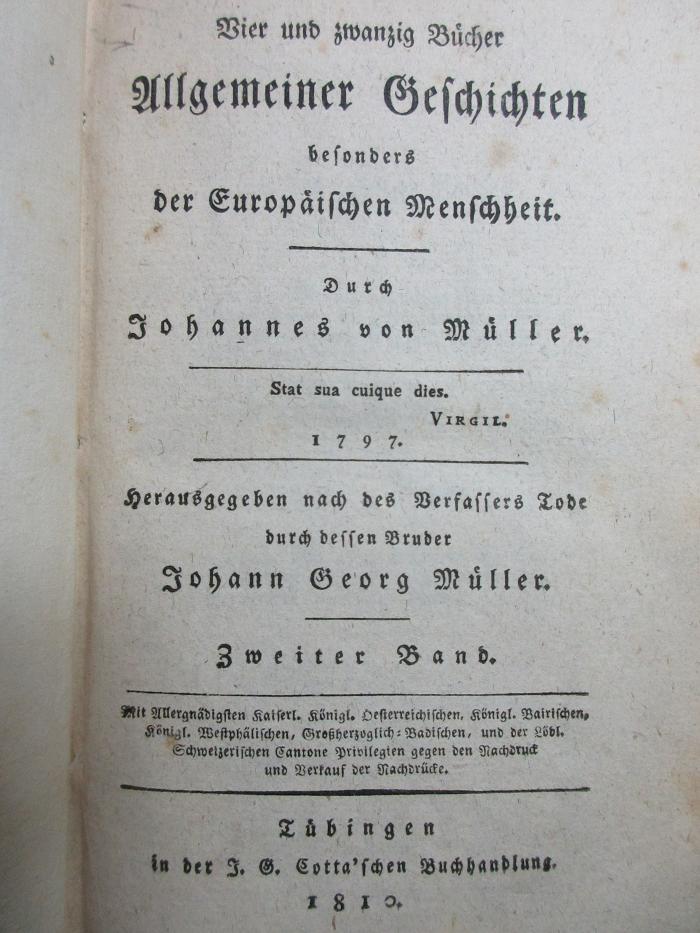 7 E 5-2 : Vier und zwanzig Bücher allgemeiner Geschichten, besonders der europäischen Menschheit (1810)