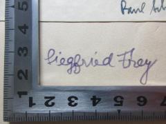 - (Frey, Siegfried), Von Hand: Autogramm; 'Siegfried Frey'. 