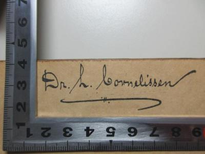 - (Cornelissen, L.), Von Hand: Berufsangabe/Titel/Branche, Autogramm; 'Dr. L. Cornelissen'. ;17 F 457&lt;2&gt; : Geschichte der Stadt und des Regierungsbezirks Osnabrück in Bildern (1920)