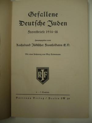  Gefallen Deutsche Juden. Frontbriefe 1914-1918. (1935)