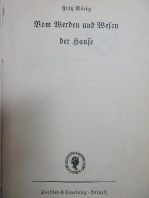 6 F 414 : Vom Werden und Wesen der Hanse (1940)