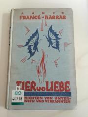 88/80/40718(7) : Tier und Liebe. Geschichten von Unterdrückten und Verkannten. (1926)