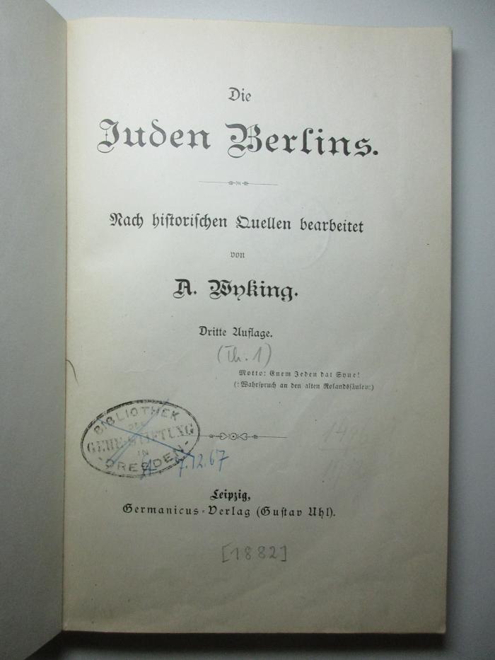 17 P 18&lt;3&gt;-1 : Die Juden Berlins : nach historischen Quellen. 1 (1882)