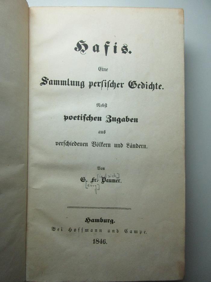 17 P 428 : Eine Sammlung persischer Gedichte : nebst poetischen Zugaben aus verschiedenen Völkern und Ländern (1846)
