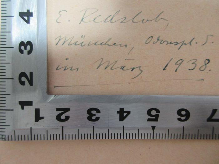 - (Redslob, E.), Von Hand: Autogramm, Ortsangabe, Datum; 'E. Redslob,
München, O[?]pl. 5
im März 1938.'. ;7 F 444&lt;11&gt; : Deutsch-Österreich : Vorarlberg, Tirol, Salzburg, Nieder- und Oberösterreich, Wien, Burgenland, Steiermark, Kärnten (1931)