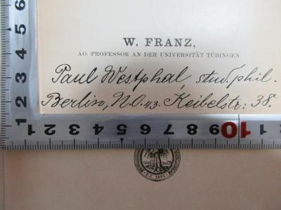- (Westphal, Paul), Von Hand: Autogramm; 'Paul Westphal. stud. phil.
Berlin, N.O. 43. Keibelstr. 38.'. ;17 M 228 : Die Grundzüge der Sprache Shakespeares (1902)