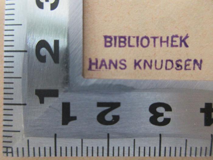 - (Knudsen, Hans), Stempel: Name, Notiz; 'Bibliothek
Hans Knudsen'. ;38/76/51026(2) : Dr. Gräsler, Badearzt : Erzählung (1930)