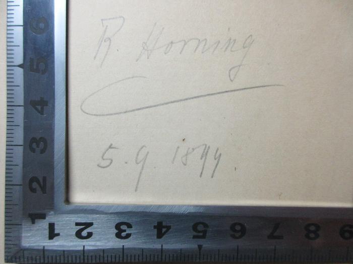 - (Horning, R.), Von Hand: Autogramm, Datum; 'R. Horning
5.9.1844.'. ;17 G 323 : Les Schweighaeuser : Biographie d'une famille de savants Alsaciens d'après leur correspondance inédite (1884)