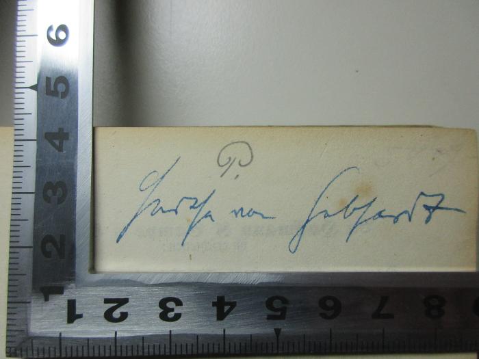 17 P 418 : Mahomed und sein Werk : eine Sammlung orientalischer Gedichte (1848);- (Gebhardt, [?] von), Von Hand: Autogramm, Name; 'P.
J[xxx] von Gebhardt'. 