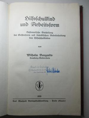 17 G 378 : Hilfsschulkind und Arbeitsform : systematische Darstellung der Geistesform und dialektischen Arbeitshaltung des Hilfsschulkindes (1933)