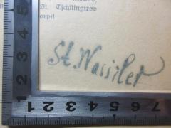 - (Wassiler, St.), Von Hand: Autogramm; 'St. Wassiler'. 