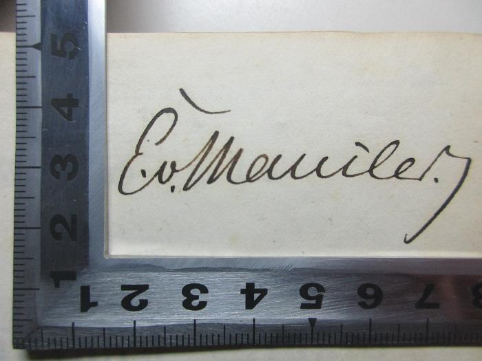 -, Von Hand: Autogramm; 'E. v. M[?].';8 F 42-1 : Vom Jahre 1191 bis 1640 (1830)