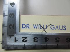 - (Gaus, Willi), Stempel: Berufsangabe/Titel/Branche, Name; 'Dr. Willi Gaus'. 