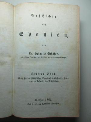 8 F 526-3 : Geschichte des südöstlichen Spaniens, insbesondere seiner inneren Zustände im Mittelalter (1861)