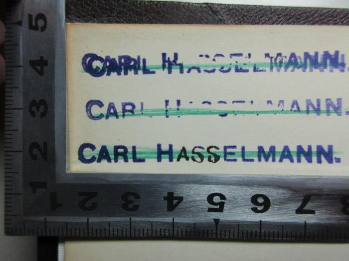 8 F 453 : Das Deutsche Reich zur Zeit Bismarcks : politische Geschichte von 1871 bis 1890 (1893);- (Hasselmann, Carl), Stempel: Name; 'Carl Hasselmann.'. 
